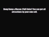 PDF Hong Kong & Macau: (Full Color) You can get all attractions by your own self. Free Books