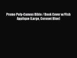 Read Promo Poly-Canvas Bible / Book Cover w/Fish Applique (Large Coronet Blue) Ebook Free