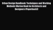 Read Urban Design Handbook: Techniques and Working Methods (Norton Book for Architects and