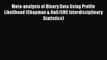 Read Meta-analysis of Binary Data Using Profile Likelihood (Chapman & Hall/CRC Interdisciplinary