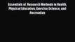 Read Essentials of  Research Methods in Health Physical Education Exercise Science and Recreation