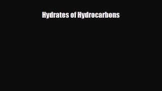 PDF Hydrates of Hydrocarbons PDF Book Free