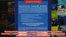 Download PDF  Signing Made Easy A Complete Program for Learning Sign Language  Includes Sentence FULL FREE