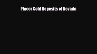 PDF Placer Gold Deposits of Nevada PDF Book Free