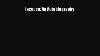 Read Iacocca: An Autobiography Ebook Free