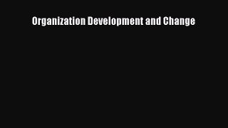 Download Organization Development and Change PDF Free
