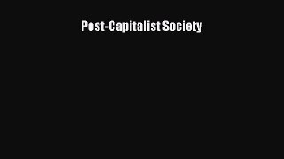 Read Post-Capitalist Society Ebook Free
