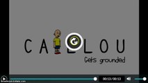 Caillou gets grounded intro