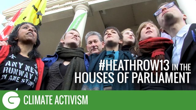 #Heathrow13 in the Houses of Parliament