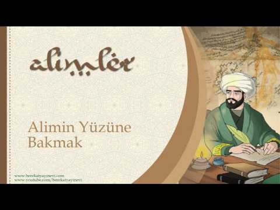 Alimin Yüzüne Bakmak - Sorularla İslamiyet - Dailymotion Video