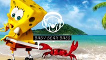 Spongebob Squarepants - Camp Fire Song (Trap Remix) [Bass Boosted]