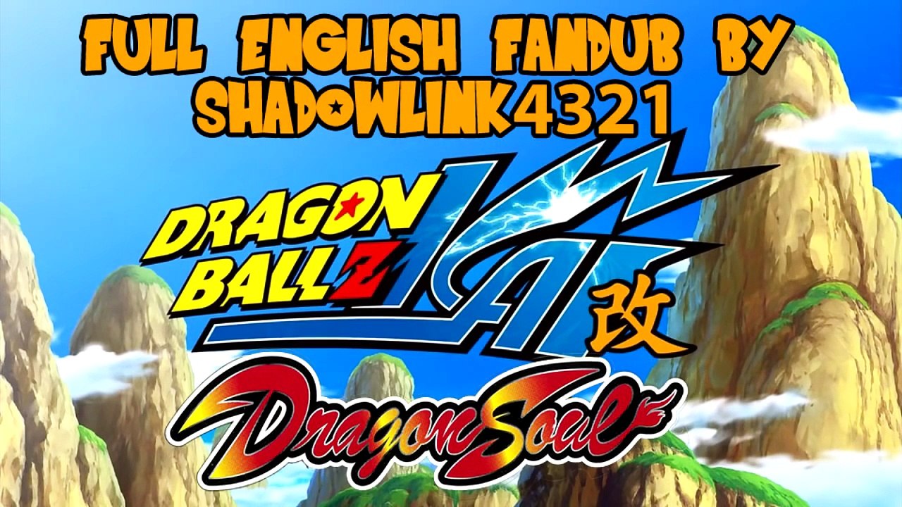 Dragon Soul (Full English Fandub by ShadowLink4321)