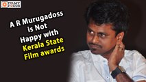 A R Murugadoss is Not Happy with Kerala State Film Awards || Malayalam Focus