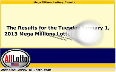 Mega Millions Lottery Drawing Results for Jan. 1, 2013