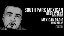 SPM aka South Park Mexican Mexican Radio Inside Stories on Pocos Pero Locos
