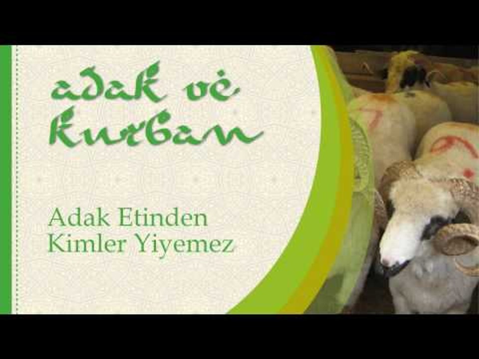 Adak Etinden Kimler Yiyemez - Sorularla İslamiyet