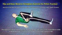 Exercises for Pelvic Fracture or Fractured Pelvis