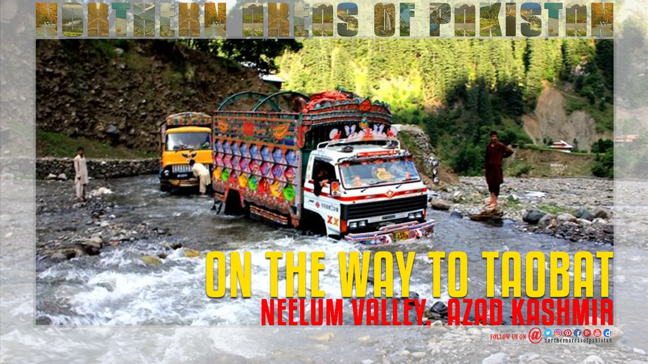 On the Way to Taobat Neelum Valley Azad Kashmir