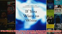 Download PDF  If You Want to Write A Book about Art Independence and Spirit by Ueland Brenda 2007 FULL FREE