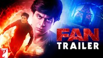 FAN - Official Trailer - Shah Rukh Khan- new upcoming movie