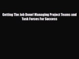 [PDF] Getting The Job Done! Managing Project Teams and Task Forces For Success Download Online