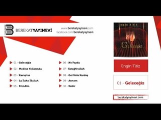 Engin Titiz - La İlahe İllallah