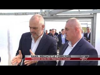 Rama: Mbështetje fermerëve - News, Lajme - Vizion Plus