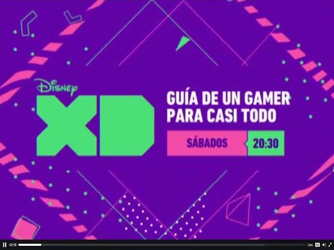 PROMO GUÍA DE UN GAMER PARA CASI TODO (NUEVOS EPISODIOS - MARZO 2016) EN DISNEY XD - NUEVO LOGO