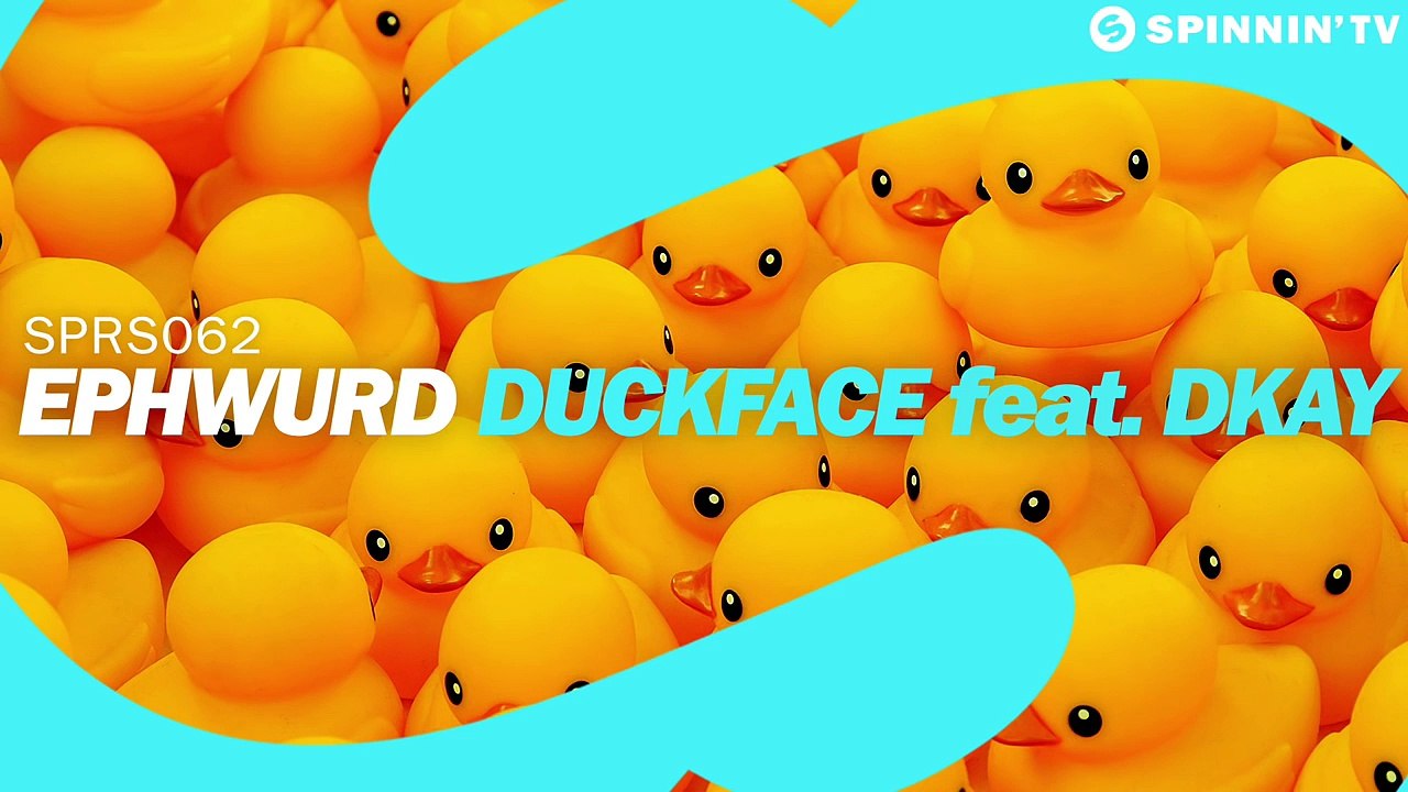 Ephwurd - Duckface feat. DKAY (OUT NOW)