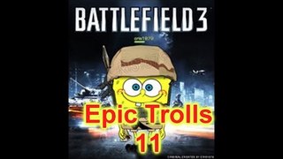 Battlefield 3 Epic Trolls 11