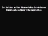 Book Das Volk das auf den Bäumen lebte: Urzeit-Roman (Urmütterchens Sippe 1) (German Edition)