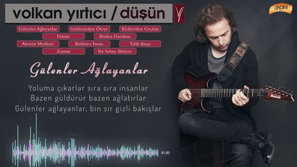 Volkan Yırtıcı - Gülenler Ağlayanlar ( Official Lyric Video )