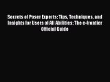 Read Secrets of Poser Experts: Tips Techniques and Insights for Users of All Abilities: The