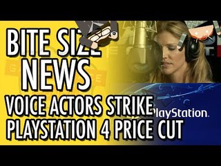 Voice Actors To Strike and PS4 Price Drop | Bite Size News