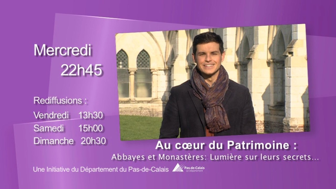 Bande annonce Au coeur du patrimoine - Abbayes et monastères : lumière sur leurs secrets - Wéo