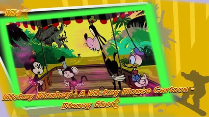 Mickey Monkey- A Mickey Mouse Cartoon Disney Shorts HD