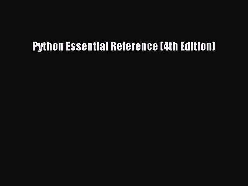 Download Python Essential Reference (4th Edition) PDF Online