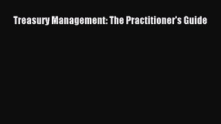 PDF Treasury Management: The Practitioner's Guide Free Books