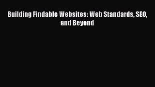 Read Building Findable Websites: Web Standards SEO and Beyond Ebook Free