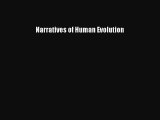 Download Narratives of Human Evolution PDF Free