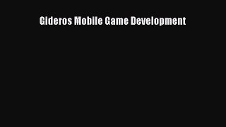 Read Gideros Mobile Game Development PDF Free