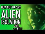 ALIEN ISOLATION: How Not to Play - Yes, the Alien CAN hear you in real life. Let me demonstrate!