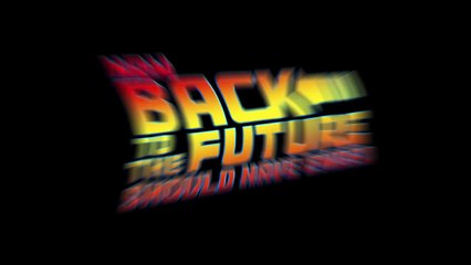How Back To The Future 2 Should Have Started