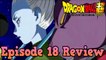 Dragon Ball Super Episode 18 Review: Ive Come Too! Training Begins on Beerus Planet!