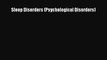 Read Sleep Disorders (Psychological Disorders) Ebook Free