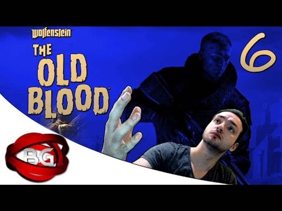 Wolfenstein The Old Blood - Gameplay Part 6    THE ESCAPE  PC