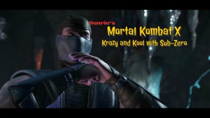 Mortal Kombat X - Krazy and Kool with Sub-Zero - Gaming with Sunrie on PS4