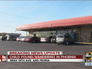 Child found wandering in Phoenix