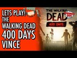 The Walking Dead - 400 Days - Vince #LetsGrowTogether