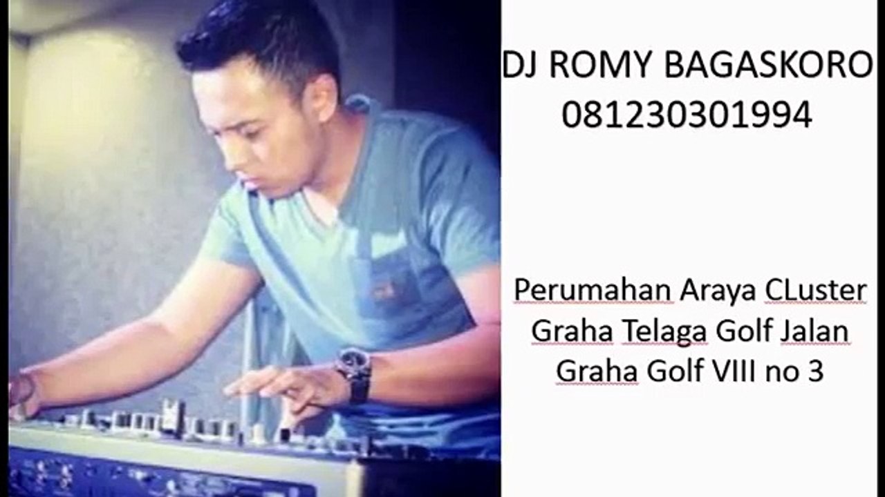 DJ Terbaru, DJ Remix, DJ Music 081230301994 (Telkomsel)